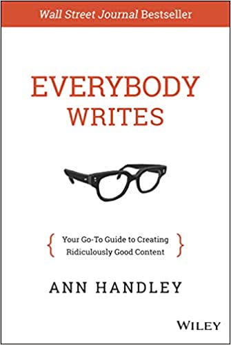Everybody Writes: Your Go-To Guide to Creating Ridiculously Good Content - Orginal Pdf